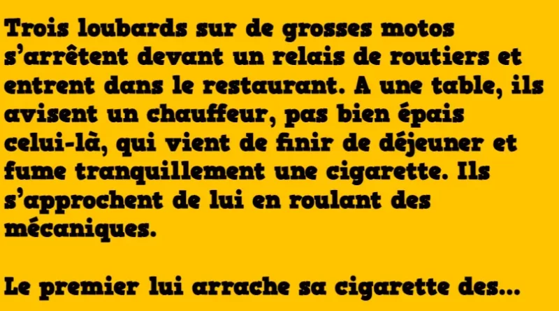 blague les trois loubards