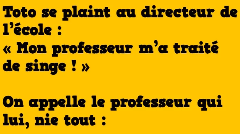 Blague toto se plein au directeur