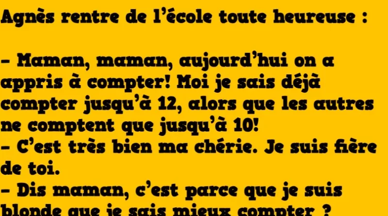 blague agnes rentre de l'ecole