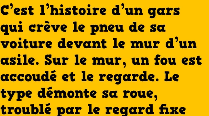 blague devant le mur d'un asile