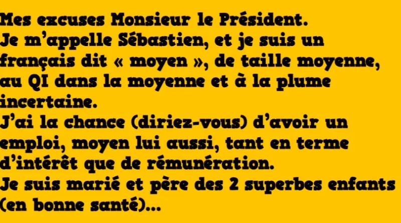 blague un français moyen s'adresse au Président de la république