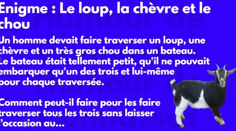énigme chevre loup choux