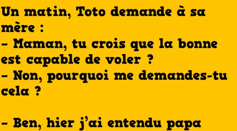 Blague elle va voler