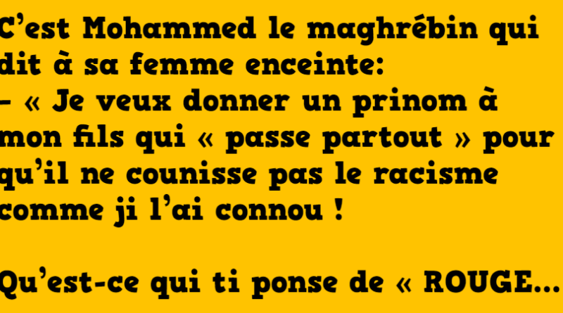blague Mohamed le maghrébin