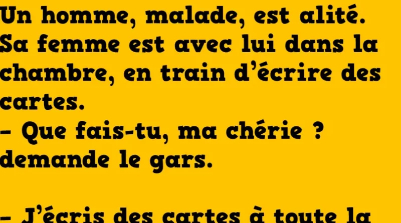 blague chéri on va fêter ta guérison