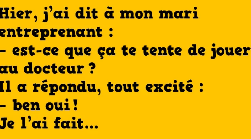 blague jouer au docteur