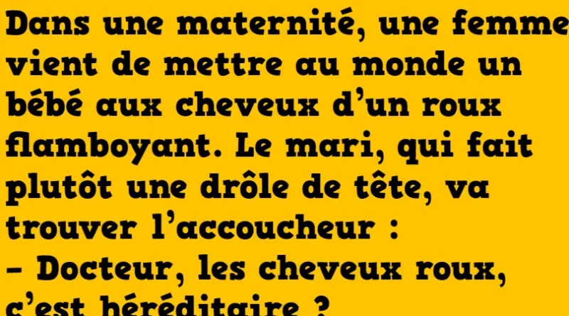 blague la naissance d'un bébé roux