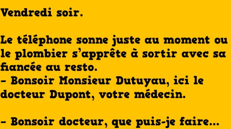 blague le plombier et le docteur insolent