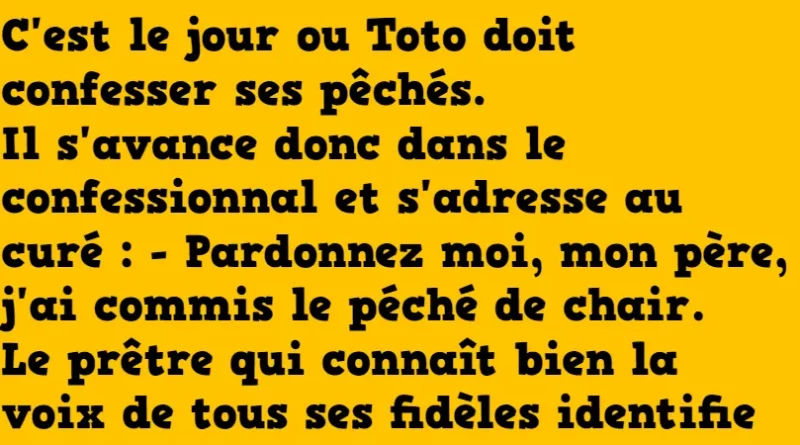 blague toto va confesser ses péches