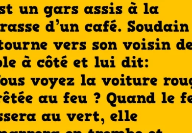 blague un gars assis à la terrasse d'un café