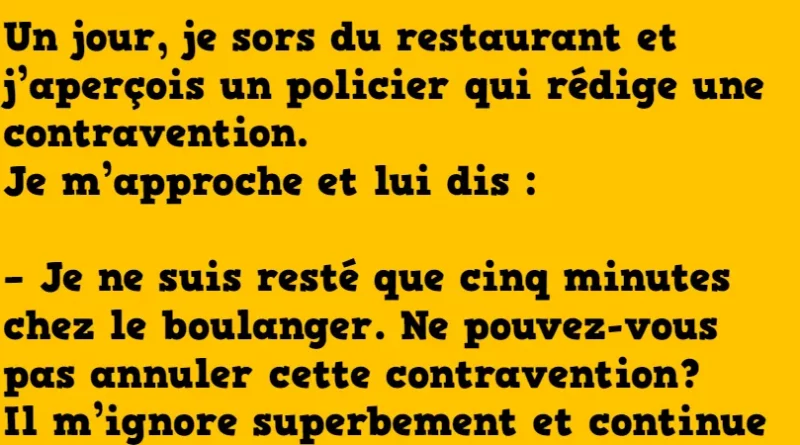 blague un policier rédige une contravention