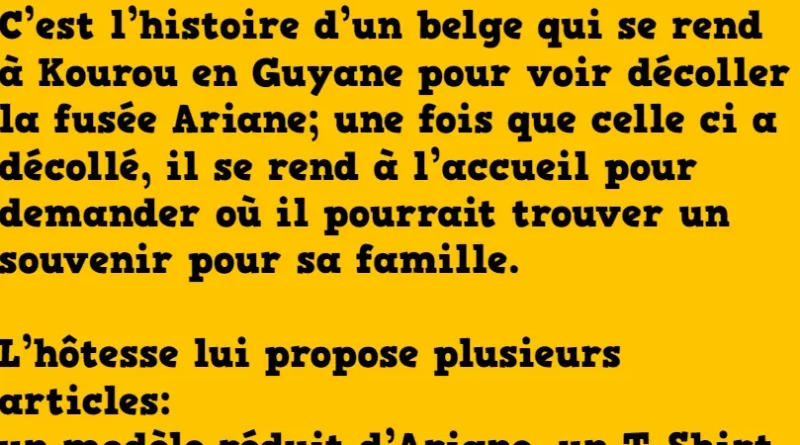 l'histoire du belge et la fusée ariane