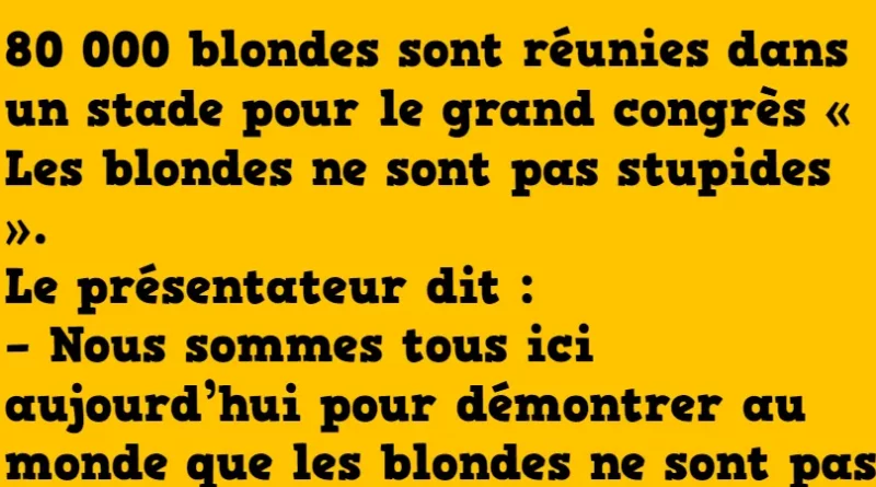 blague le congrès des blondes