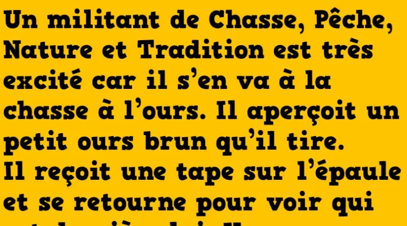 blague le militant chasse et pêche