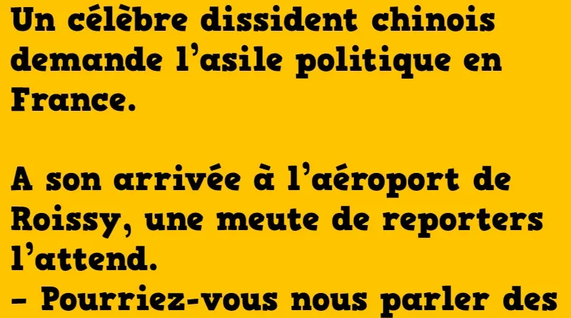 blague un chinois demande l'asile politique