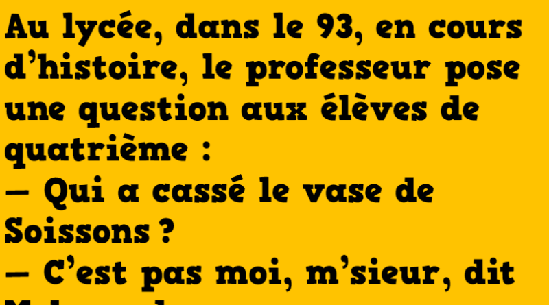 blague un cours d'histoire dans le 93