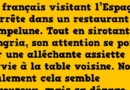 blague un délice dégusté en espagne