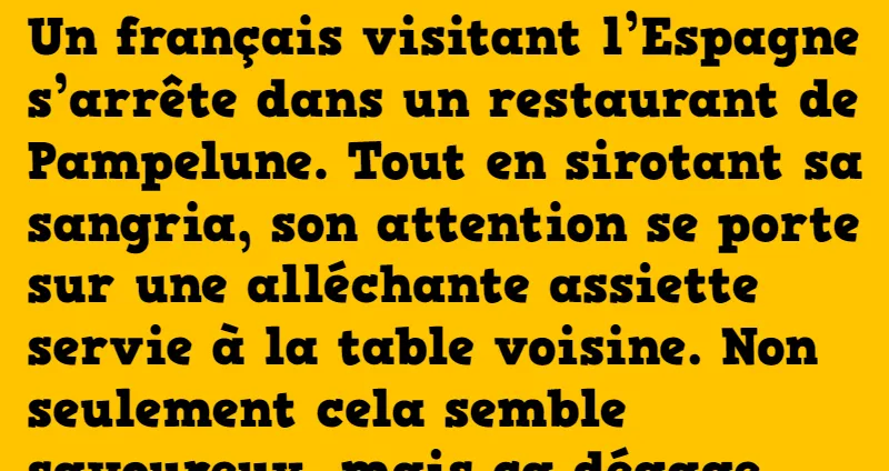 blague un délice dégusté en espagne