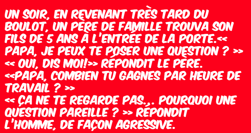 histoire le salaire du père