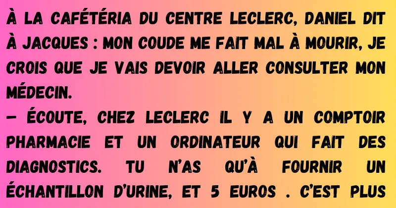 blague mon coude me fait mal