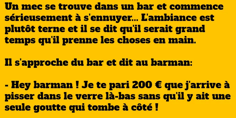 blague le pari avec le barman