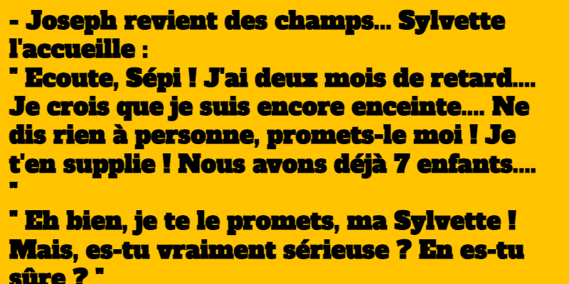 blague Joseph revient des champs.