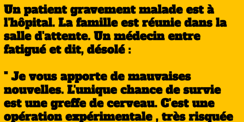 blague le patient gravement malade