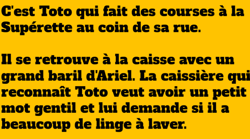 blague toto fait ses courses à la supérette au coin de la rue