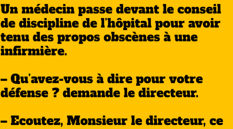 blague un médecin passe devant le conseil de discipline