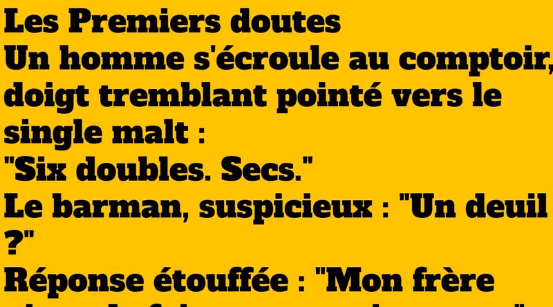 blague doutes