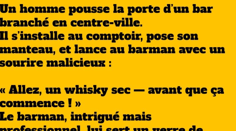blague avant que ça ne commence