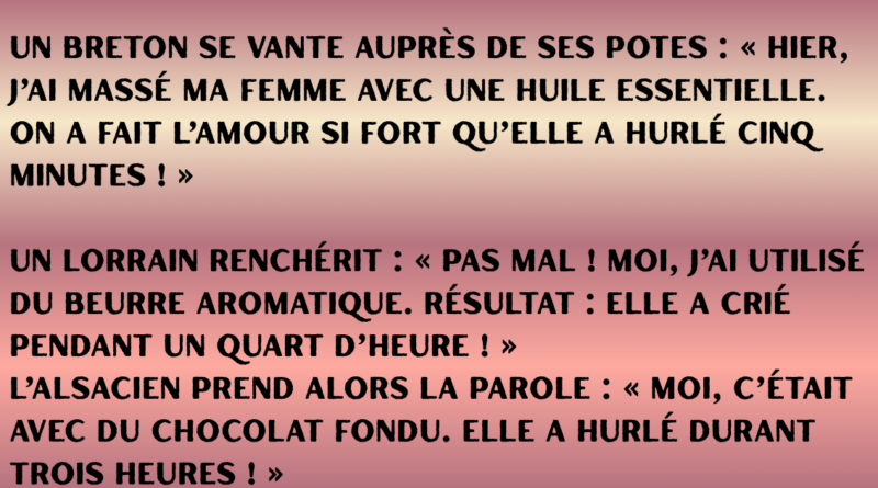 Un jeune Belge vient tout juste d’épouser une magnifique jeune femme. Le lendemain matin, ses amis le croisent par hasard et lui lancent « Alors, cette nuit de noces, ça a donné quoi » « Oh, je