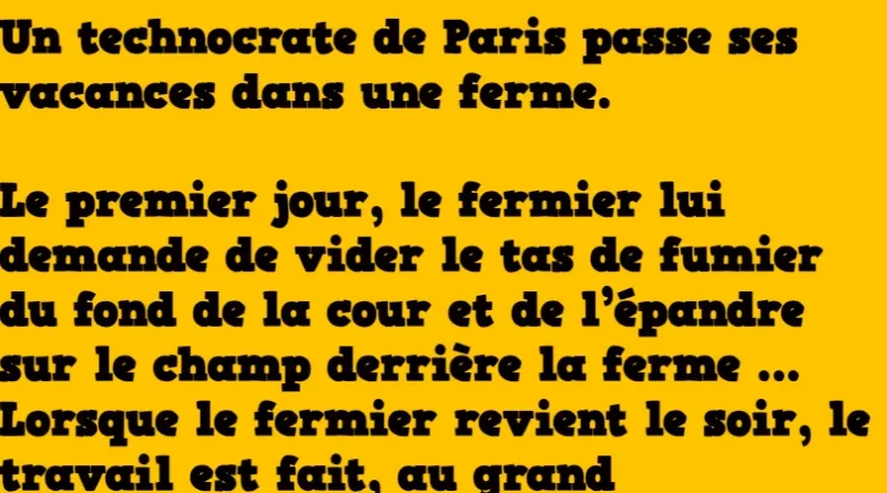 Blague _ un technocrate parisien dans une ferme
