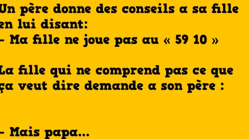 blague un précieux conseil