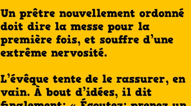 blague un prêtre nouvellement ordonné