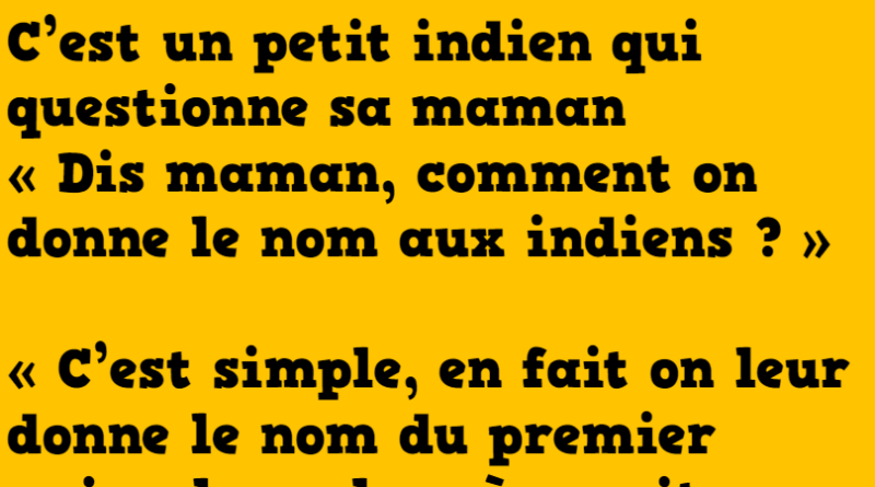 Blague comment les indiens choisissent leurs prénoms