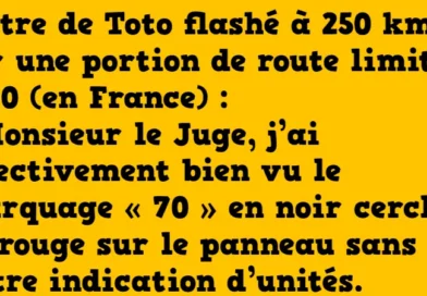 blague la lettre de toto flashé à 250 km h