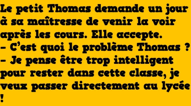 blague thomas très intelligent