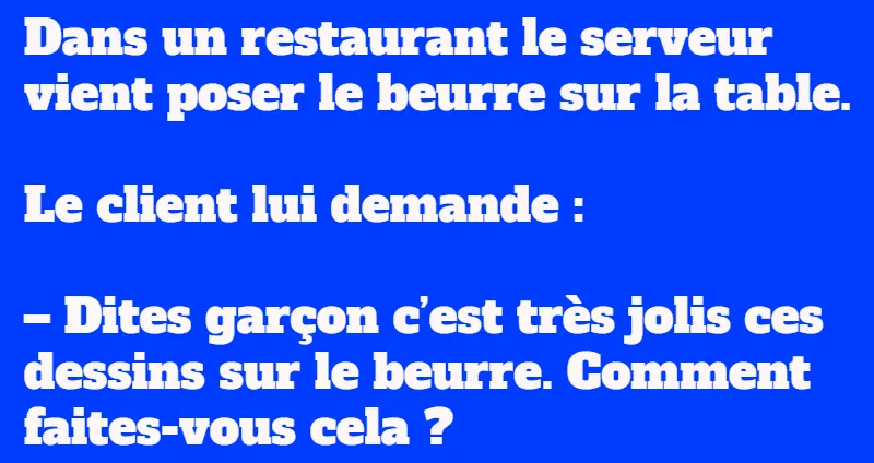 blague le beurre