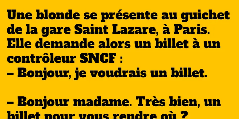 blague au guichet de la gare saint lazare