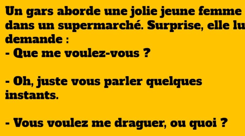 blague Au supermarche