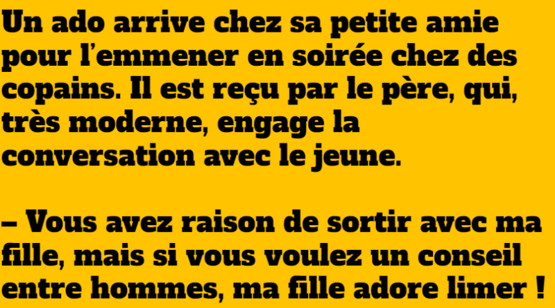 blague ma fille adore limer
