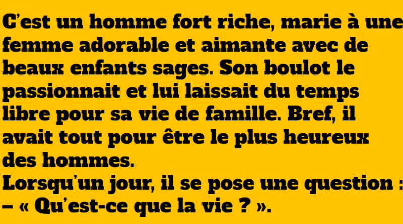blague quest ce que la vie