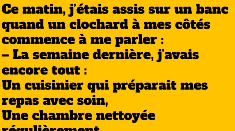 blague confession dun clochard sur un banc
