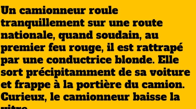 blague un camionneur