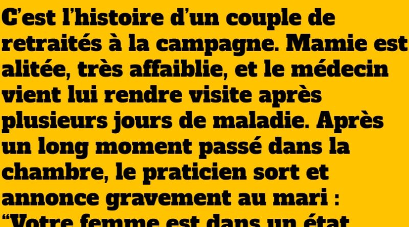 La mamie, le médecin et la déclaration inattendue une blague coquine qui va vous faire sourire