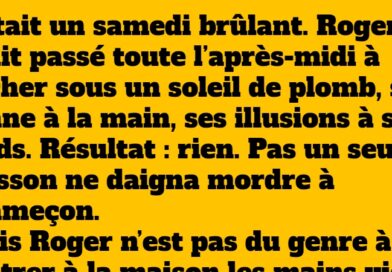 blague roger revient de la peche